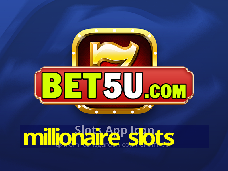 millionaire slots